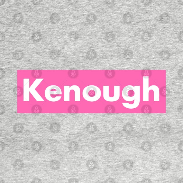 Kenough by Naturicker